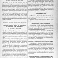0862 - Page 831 - Partie scientifique. L’actualité scientifique. Les Sociétés Savantes. Paris. Société de thérapeutique, Séance du 8 février 1939. De l’abus dangereux des injections d’adrénaline dans le traitement des crises d’asthme / Société de médecine et d’hygiène tropicales. Tuberculose, lèpre et cancer, vus sous l’apport de cholestérol et de chlorophylle, (20-10-1938) / Lille. Société médicale et anatomie-clinique. Ostéo-arthrite du poignet greffée sur un traumatisme méconnu, ayant déterminé une luxation du grand os / Diverticule de la vessie / Streptococcémie et lobite pneumonique / Septicémie à streptocoques, consécutive à une angine / Trois cas de septicémie à streptocoques, guéris par la sérothérapie antistreptococcique associée à la chimiothérapie sulfamidée