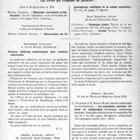0932 - Page 899 - Partie scientifique. L’actualité scientifique. Les Livres. Les livres qui viennent de paraître… / Examens médicaux systématiques dans certaines collectivités, Imprimerie Populaire / Études radiographiques du poumon tuberculeux, par Dr Jacques Stephani, Amédée Legrand, éditeur, Paris / Les principales positions utilisées en radiographie, par L. Delherm et H. Morel-Kahn, Librairie Maloine Paris