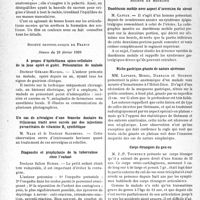 1109 - Page 1074 - Partie scientifique. L’actualité scientifique. Les Sociétés Savantes. Paris. Société des chirurgiens de Paris, Séance du 20 janvier 1939. Contribution à l’étude et au traitement des scolioses graves / Société odontologique de Franc, Séance du 28 février 1939. A propos d’épithélioma spino-cellulaire de la joue opéré et guéri. Présentation de malade / Un cas de névralgies d’une branche dentaire du trijumeau traité avec succès par des injections parentérales de vitamine B1 synthétique / diagnostic et prophylaxie de la tuberculose chez l’enfant / Toulouse. Société de médecine. Duodénum mobile avec aspect d’inversion du circuit / Niche gastrique géante de nature ulcéreuse / Corps étrangers du genou