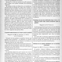 1695 - Page 1652 - Partie scientifique. L’actualité scientifique. Les Congrès. VIIIe Congres français de gynécologie, (Lille, 27-30 mai 1939). La parthénologie. Microbiologie et physico-chimie du milieu vaginal de l’enfant et de la jeune fille vierge, Rapport de Mm. J. Vanverts, P. Boulanger, P. Crampon et E. Lainé / L’activité endocrinienne de l’ovaire avant la puberté, Rapport de MM. P. Cordier, L. Devos et J. P. Gineste / Varlations du taux de la folliculine dans l’urine et le sang des jeunes filles avant, au moment, après la puberté, Rapport de M. Turpault / Influence de la syphilis héréditaire sur les fonctions ovariennes, Rapport de Mm. H. Paucot et Bédrine