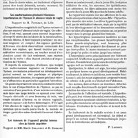 1696 - Page 1653 - Partie scientifique. L’actualité scientifique. Les Congrès. VIIIe Congres français de gynécologie, (Lille, 27-30 mai 1939). La parthénologie. Influence de la syphilis héréditaire sur les fonctions ovariennes, Rapport de Mm. H. Paucot et Bédrine / Les malformations génitales féminines Imperforation de l’hymen et absence totale de vagin, Rapport de M. Favreau / Les tumeurs de l’appareil génital interne chez la fillette impubère, Rapport de Mm. Emile Delannoy et R. Demarez / Les tumeurs du sein chez la fillette et la jeune fille, Rapport de M. Xavier Bender