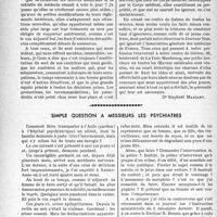 2239 - Page 2188 - Partie professionnelle. Bulletin de l'Actualité. Les oeuvres médicales / Simple question à Messieurs les Psychiatres [Dr Raphaël Massart]