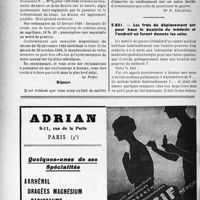 2371 - Page 2320-XXXIV - Correspondance. Application des tarifs d’honoraires. b) Assurances sociales. C’est au médecin de décider si tel médicament relève, ou non, de l’affection causale de la pension / Les frais de déplacement ont pour base le domicile du médecin et l'endroit où furent donnés les soins