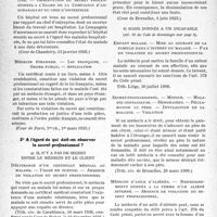 3039 - Page 6 - Secret professionnel et déclarations légales. I. Secret professionnel. B. Éléments constituant la révélation interdite. 2° Personnes tenues au secret médical / 3°A l'égard de qui doit-on observer le secret professionnel ?