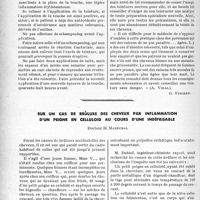 0683 - Page 676 - Partie scientifique. Travaux originaux. La clinique dermatologique au goût du jour. Pour la teinture des cheveux le médecin consulté doit savoir conseiller un produit sans danger, d’après les travaux du Docteur A. Vidal, ainsi que ceux du Docteur Duquénoir, Il est une notion capitale à retenir, c’est qu’un cheveu brutalisé, traumatisé, ne se répare pas, ne reprend jamais son état naturel. Les conseils utiles à donner par le médecin praticien [G. Fischer] / Sur un cas de brûlure des cheveux par inflammation d’un peigne en celluloïd au cours d'une indéfrisable, Docteur H. Maréchal