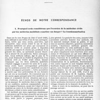 0724 - Page 717 - Propos du jour. Échos de notre correspondance. I. Pourquoi nous considérons que l’exercice de la médecine civile par les médecins mobilisés constitue un danger ? La fonctionnarisation