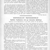 0847 - Page 840 - Partie professionnelle, Hygiène, Assistance, Mutualité, Intérêts corporatifs, Variétés. Bulletin de l’Actualité. Accidents du travail. I. – Le médecin doit-il avoir une provision de sérums ?, II. – Prix d’un pansement fait le dimanche / Responsabilité professionnelle. Diphtérie. Trachéotomie. Mort par intoxication diphtérique