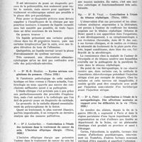 1109 - Page 1086 - Partie scientifique. L’actualité professionnelle. Les thèses. Contribution à l’étude du liquide céphalo-rachidien dans la poliomyélite antérieure aiguë et de la dissociation albumino-cytologique au cours de cette maladie, Dr J. Collin (Thèse 1939.) / Kystes aériens congénitaux du poumon, Dr M.-B. Maulini (Thèse 1939.) / Contribution à l’étude des incisions dans le traitement du cancer du sein. L’incision elliptique élargie, Dr J. Lechertier (Thèse, 1939.) / Contribution à l’étude du tétanos céphalique, Dr R. Vical (Thèse, 1939) / Contribution à l’étude de la sociopathologie. Des affections mentales en rapport avec les difficultés de la vie, Dr A. Patel (Thèse, 1939.)
