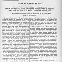 1302 - Page 1279 - Partie scientifique. Travaux originaux. Faculté de Médecine de Paris. Présentations de malades du 12 octobre 1940 par le professeur Laignel-Lavastine, rédigées par le Docteur Lionel Vidard, chef de clinique à l’hôpital Sainte-Anne. I. — Psychose réactionnelle suivie de dépression et de persécution chez un paranoïaque