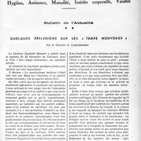 0118 - Page 115 - Partie professionnelle, Hygiène, Assistance, Mutualité, Intérêts corporatifs, Variétés / Bulletin de l’Actualité. Quelques réflexions sur les « temps nouveaux », Par le Docteur A. Laquerrière