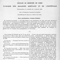 0418 - Page 415 - Partie scientifique / Travaux originaux. Faculté de médecine de Paris. Clinique des maladies mentales et de l'encéphale, par le Professeur Laignel-Lavastine