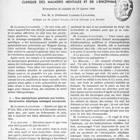 0722 - Page 719 - Partie scientifique / Faculté de médecine de Paris. Clinique des maladies mentales et de l’encéphale, présentation de malades du 18 janvier 1941, par M. le Professeur Laignel-Lavastine. Une paralytique générale non traitée. Intoxication éthylique subaiguë surajoutée