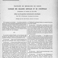 2006 - Page 1993 - Partie scientifique / Travaux originaux. Faculté de médecine de Paris. Clinique des maladies mentales et de l’encéphale, (Deux cas de psychose hallucinatoire alcoolique), par M. le Professeur Laignel-Lavastine