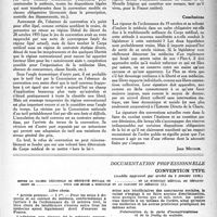 0134 - Page 117 - Partie professionnelle. Organisation professionnelle. Assurances sociales. Avantages et inconvénients de la convention syndicat-caisse. Effets de l'absence de convention / Documentation professionnelle. Convention type, (modèle approuvé par arrêté du 3 janvier 1946). Entre la caisse régionale de sécurité sociale de............ et le syndicat médical du département de.............. Pour les soins à domicile et au cabinet du médecin