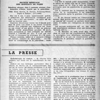 0256 - Page 239 - Partie scientifique. Les sociétés savantes. Académie de chirurgie. Accidents dus au port du pessaire, (7-11-1945) / Société médicale des hôpitaux de Paris. Résultats obtenus chez 8 malades atteints d’endocardite d’Osler, traités par la pénicilline, (11-1-1946) / La presse. Radiothérapie de contact [(Soc. des Sc. méd. de Montpellier, in Montpellier médical, juillet-août 1945)] / Action favorable du propionate de testostérone dans un cas d’énurésis nocturne chez une jeune [(Le Scalpel, 30 novembre 1945)] / De l’emploi de la prostigmine dans le traitement de l’aménorrhée et comme test de grossesse [(Rev. Franç. de Gynécologie, septembre 1945)]