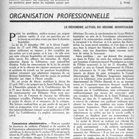 0399 - Page 382 - Partie professionnelle. Propos du jour. La tuberculose et les taudis [J. Noir] / Organisation professionnelle. Le désordre actuel du régime hospitalier