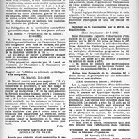 0907 - Page 892 - Partie scientifique. Les sociétés savantes. Académie de médecine. L’action de la méthionine sur l’érythropoïèse, (14-5-1946) / Sur l’obligation de la vaccination antidiphtérique-antitétanique chez les tout jeunes enfants, (21-5-1946) / Rapport sur l’addition de colorants synthétiques à la margarine, (21-5-1946) / Société médicale des hôpitaux de Paris. Anurie par néphrite aiguë consécutive à une intoxication par boissons apéritives. Guérison par décapsulation du rein, (10-5-1946) / Accident de la vaccination par le B. C. G. en scarifications, (10-5-1946) / Action très favorable de la vitamine D2 à doses élevées et prolongées sur une tuberculose évolutive et non cavitaire, (10-5-1946) / Traitement du diabète insipide par implantation de lobe-post d’hypophyse, (17-5-1946)