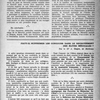 1342 - Page 1327 - Partie professionnelle. Le rôle des médecins conseils de la sécurité sociale française. — Son évolution, par Je Dr André Gros. La sécurité du médecin doit être a la fois sociale et professionnelle. La sécurité professionnelle du médecin / Faut-il supprimer les concours dans le recrutement des élites médicales? par le Dr J. Guyot