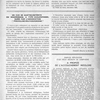 0076 - Page 51 - Partie scientifique. Notions étiologiques et thérapeutiques nouvelles sur la phlébite, Dr P. Bizot / Un cas de gastro-entérite du nourrisson, à type cholériforme, guéri par l’association “ pénicilline-sulfaguanidine ” / Simples réflexions d'un vieux médecin de campagne à propos de l’accouchement indolore. A propos de l’accouchement indolore