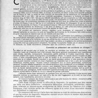 0566 - Page 541 - Partie scientifique. A propos de la méningo-encéphalite vaccinale. Peut-on invoquer une responsabilité de la puissance publique ?. Comment se présentent ces accidents en clinique ? / Pour une prophylaxie rationnelle
