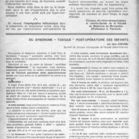 1585 - Page 1486 - Partie scientifique. Les soins pré-opératoires et poste-opératoires dans les exèréses thyroidiennes pour hyperthyroidie, par J. Terracol, Y. Guerrier et R. Reynaud. Les soins pré-opératoires. Les soins poste-opératoires / Du syndrome “toxique” poste-opératoire des enfants, par Jean Cheynel