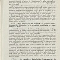 0105 - Page 103 - Sociétés savantes. Société française d'oto-rhino-laryngologie. Congrès tenu à Paris du 14 au 17 octobre 1925. M. Lannois et P.-L. Mounier. - Thrombophlébite otogène isolée du sinus caverneux / Bonain. - Une explication du résultat des épreuves auditives par les diapasons, et de la surdité paradoxale ou paracousie de Willis / J. Girou. - La légende de l'adrénaline hypertensive. Le traitement des éclipses auditives chez les hypertendus par l'adrénaline