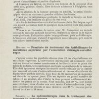 0126 - Page 124 - Sociétés savantes. Société française d'oto-rhino-laryngologie. Congrès tenu à Paris du 14 au 17 octobre 1925. Texier. - Sur un cas de sarcome du larynx (corde vocale) traité par la radiothérapie profonde ; guérison depuis trois ans / Hautant. - Résultats du traitement des épithéliomas du maxillaire supérieur par l'association chirurgie curiethérapie / Sargnon. - La radiumthérapie dans le traitement des tumeurs du naso-pharynx
