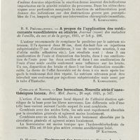 0505 - Page 503 - Revue analytique (Ouvrages, thèses et articles). B.-V. Libinson. - Sur la valeur de la réaction de sédimentation des globules rouges en oto-rhino-laryngologie. Journal (russe) des maladies de l'oreille, du nez et de la gorge... [S. Kompagneetz] / B. S. Préobrajensky. - A propos de l'application des médicaments vasodilateurs en otiatrie. Journal (russe) des maladies de l'oreille, du nez et de la gorge... [S. Kompagneetz] / Copelaud et Notton. - Des borocaïnes. Nouvelle série d'anesthésiques locaux. Brit. Méd. Journ... [Dr Kaufmann] / D. Harmer. - Traitement des tumeurs malignes des voies aériennes supérieures par la diathermie. Acta Oto-Laryngologica...
