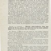 0616 - Page 614 - Sociétés savantes. Société de laryngologie des hôpitaux de Paris. Séance du 18 novembre 1925. MM. Halphen et Baudoin. - Asthme infantile et anesthésie du sympathique nasal / M. Baldenweck. - Cas pour diagnostic / Rouget et Lemariez. - Névrite rétro-bulbaire chez une enfant de 10 ans, guérie par opération sur les sinus sphénoïdaux