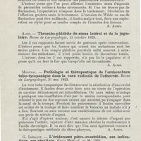 0636 - Page 634 - Revue analytique (Ouvrages, thèses et articles). Junca. - La périostite isolée du temporal. (Périostite temporale de Luc). Revue de Laryngologie... [A. Aubin] / Aloin. - Thrombo-phlébite du sinus latéral et de la jugulaire. Revue de Laryngologie... [A. Aubin] / Montval. - Pathologie et thérapeutique de l'embouchure tubo-tympanique dans la cure radicale de l'othorrée. Revue de Laryngologie... [A. Aubin] / G. Liébault. - L'évidement pétro-mastoïdien, ses indications, ses résultats. Paris Médical...