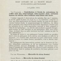 0811 - Page 810 - Sociétés savantes. XXXIe Congrès de la Société belge d'oto-rhino-laryngologie. 4-6 juillet 1925. Van Caneghem. - Contribution à l'étude du mécanisme de l'effet utile des interventions endo-nasales dans certaines formes de névrite rétro-bulbaire sans lésion des sinus / Albert Benoît. - Mucocèle du sinus frontal