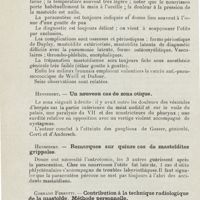 0819 - Page 818 - Sociétés savantes. XXXIe Congrès de la Société belge d'oto-rhino-laryngologie. 4-6 juillet 1925. Sargnon. - Considérations cliniques sur l'otite moyenne aiguë des jeunes enfants, surtout des nourrissons / Hennebert. - Un nouveau cas de zona otique / Hennebert. - Remarques sur quinze cas de mastoïdites grippales / Corrado Ferretti. - Contribution à la technique radiologique de la mastoïde. Méthode personnelle