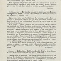 0871 - Page 870 - Revue analytique (Ouvrages, thèses et articles). Dujarier. - Céphalées d'origine sinuso-nasale (Gazette Médicale du Centre...) [Georges Rosenthal] / Genet. - Amblyopie nicotino-alcoolique, Annales des médecins-praticiens de Lyon... [Sargnon] / H. Retrouvey. - Un cas de cancer du nasopharynx. Formes cliniques de début. Gazette hebdomadaire des sciences médicales de Bordeaux... [M. Buneau] / Brindel. - Indications de l'adénotomie chez le nourrisson. Journal de médecine de Bordeaux...