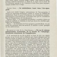 1109 - Page 1109 - Sociétés savantes. IVe Congrès roumain d'oto-rhino-laryngologie. Bucarest, 25, 26 octobre 1925. Solomoirci-Jasi. - Corps étranger très rare du larynx / Costiniu Jeune. - Le métabolisme basal dans l'oto-spongiose / Mayersohn au nom de A. Spirt-Craiova. - Un cas de sténose inflammatoire cicatricielle de la bouche de l'oesophage. Diverticule volumineux de l'hypopharynx