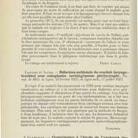 0124 - Page 124 - Revue analytique (Ouvrages, thèses et articles). Larynx. Henri Quiriet. - Laryngites et périlaryngites phlegmoneuses. Thèse de Paris, 1927, Jouve édit. / Lannois et Jacod. - Réfection subtotale du conduit laryngo-trachéal avec autoplastie cartilagineuse périlaryngée. Soc. nat. de méd. de Lyon... ; in Lyon méd.... [Sargnon] / I. Galpérine. - Contribution à l'étude de l'anatomie parathologique de certaines sténoses du larynx, suite de typhus exanthématique. Journal russe des maladies de l'oreille, du nez et de la gorge...