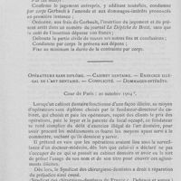 0195 - Page 188 - Jurisprudence professionnelle. Extrait d’un arrêt rendu par la Cour d’appel de Rennes / Opérateurs sans diplôme. — Cabinet dentaire. — Exercice illégal de l’art dentaire. — Complicité. — Dommages-intérêts. Cour de Paris : 20 octobre 1904
