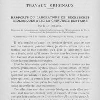 0664 - Page 663 - Travaux originaux. Rapports du laboratoire de recherches biologiques avec la chirurgie dentaire par le Dr Delater