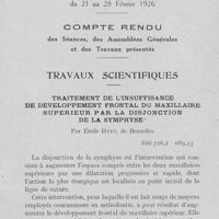 0212 - Page 207 - Semaine odontologie du 21 au 28 février 1926. Compte-rendu des Séances, des Assemblées Générales et des travaux présentés. Travaux scientifiques. Traitement de l’insuffisance de développement frontal du maxillaire supérieur par la disjonction de la symphyse par Emile Huet