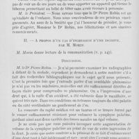 0177 - Page 168 - Sociétés scientifiques. Société d'odontologie de Paris.. Séance du 7 février 1928. Prophylaxie des irrégularités dentaires par Ma méthode orthostatique fractionnelle de faire téter, par M. Le dr Pierre Robin / A propos d'un cas d'ingression d'une incisive,par M. Morin