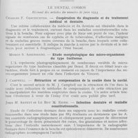 0715 - Page 693 - Revue analytique. Le dental cosmos - Résumé des articles du numéro de juin 1933. Charles F. Geschichter. — Coopération du diagnostic et du traitement médical et dentaire / Myron S. Aisensberg. — Etude morphologique des micro-organismes du type fusiforme / J. Campbell. — Rétraction et compensation de la coulée dans la cavité / John H. Arnett et Le Roy M. Ennis. — Infection dentaire et maladie constitutionnelle / Milton Théodore Hanke. — Étude de l’alimentation chez les enfants