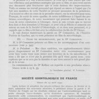 0429 - Page 422 - Sociétés scientifiques. Société d’odontologie de Paris. Séance du 1er avril 1939. ILes fêlures dentaires (Film commenté), par le Dr H. Chenet / IIFilms de microbiologie, par le Dr Comandon / Société odontologique de France. Séance du 25 avril 1939