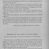 0127 - Page 113 - Séance du 10 février 1932. Communications. Un cas de fièvre exanthématique, observé à Brest, par J. Quérangal des Essarts et J.-V. Prade. (Laboratoire de l'Hôpital Maritime de Brest.). / Adaptation du virus amaril à la souris blanche, par Maurice Mathis, G. Martin-Charpenel et G. Kolochine