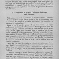 0157 - Page 133 - Célébration du 25e anniversaire de la Société de Pathologie Exotique. Séances des 8 et 9 février 1933. Séance de travail du 8 février. Etiologie et traitement des infections intestinales des pays chauds. Sur la pathogénie et sur le traitement des infections dites intestinales, (rapport introductif), par le prof. G. Sanarelli... 7. - La soi-disant péritonite cholérique expérimentale chez les cobayes, n'est qu'une entérite vibrionienne. / 8. - Comment se produit l'infection cholérique chez l'homme