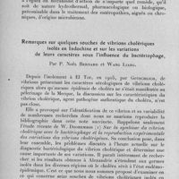 0170 - Page 146 - Célébration du 25e anniversaire de la Société de Pathologie Exotique. Séances des 8 et 9 février 1933. Séance de travail du 8 février. Etiologie et traitement des infections intestinales des pays chauds. Sur la pathogénie et sur le traitement des infections dites intestinales, (rapport introductif), par le prof. G. Sanarelli... 14. - Sérothérapie et vaccinothérapie. / Remarques sur quelques souches de vibrions cholériques isolés en Indochine et sur les variations de leurs caractères sous l'influence du bactériophage, par P. Noël Bernard et Wang Liang