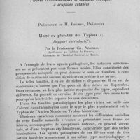 0340 - Page 316 - Célébration du 25e anniversaire de la Société de Pathologie Exotique. Séances des 8 et 9 février 1933. Séance de travail du jeudi 9 février (après-midi). Fièvres exanthématiques et maladies exotiques à éruptions cutanées. Unité ou pluralité des typhus, (Rapport introductif), par le Professeur Ch. Nicolle.