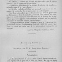 1154 - Page 1091 - Société médico-chirurgicale de l'Ouest-Africain. Communications. Un cas de trypanosomiase à évolution latente anormalement prolongée, par M. Riou et Mlle Moyne. (Institut d'hygiène sociale de Dakar.). / Séance du 9 juillet 1933. Présentations