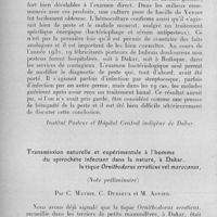 1157 - Page 1094 - Société médico-chirurgicale de l'Ouest-Africain. Séance du 9 juillet 1933. Septicémie streptococcique débutant comme une peste bubonique, par M. Blanchard et M. Advier. (Institut Pasteur et Hôpital central indigène de Dakar.). / Transmission naturelle et expérimentale à l'homme du spirochète infectant dans la nature, à Dakar, la tique Ornithodorus erraticus vel marocanus, (note préliminaire), par C. Mathis, C. Durieux et M. Advier