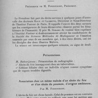 1297 - Page 1312 - Société des sciences médicales de Madagascar. Séance du 7 novembre 1933. Présentations. / Association chez un même malade d'un abcès du foie et d'un abcès du poumon, d'origine amibienne, par M. Fontoynont