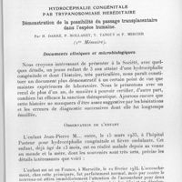 0165 - Page 159 - Séance du 10 février 1937. Mémoires. Hydrocéphalie congénitale par Trypanosomiase héréditaire. Démonstration de la possibilité du passage transplacentaire dans l'espèce humaine. Par H. Darré, P. Mollaret, Y. Tanguy et P. Mercier (1er Mémoire)