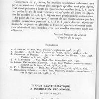 0373 - Page 352 - Séance du 12 mai 1937. Communications. Dessiccation et conservation en glycérine des moelles rabiques (virus fixe de Hanoï). Par J. Dodero. (Institut Pasteur de Hanoï Service de la rage.). / Typhus exanthématique à incubation prolongée, par Zoltan Ovary (Présentée par M. Weinberg)